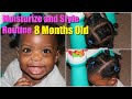 How I Style and Moisturize my 8 Months Old Natural Hair