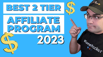 The 5 Best 2-Tier Affiliate Programs For 2023