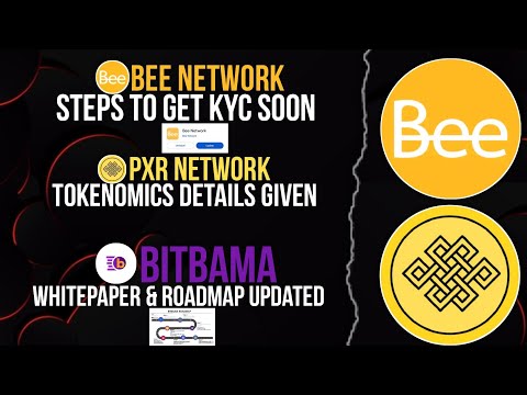 BEE NETWORK KYC | PXR TOKENOMICS | BITBAMA ROADMAP #beenetwork