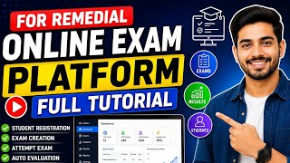 Remedial Online Exam Platform Full Tutorial | Step-by-Step Guide for Beginners