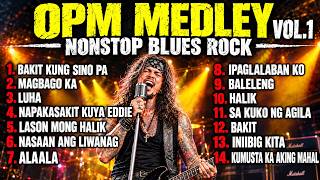 OPM MEDLEY | OPM CLASSIC SONG | NONSTOP BLUES | ROCK COVER
