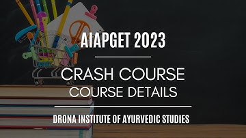 Crash Course for AIAPGET 2023 | Drona Institute of Ayurvedic Studies