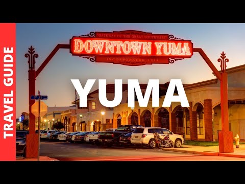 Yuma Arizona Travel Guide 18 BEST Things To Do In Yuma AZ