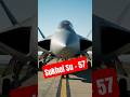 Sukhoi Su - 57 #shorts