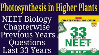 Photosynthesis in higher plants class 11 neet previous year questions