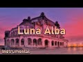 Luna Alba - Instrumental