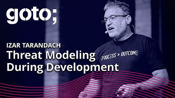 The One Where We Threat Model During Development • Izar Tarandach • GOTO 2023