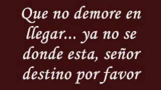 Don Omar - Señor destino ( Que no demore en llegar) Letra