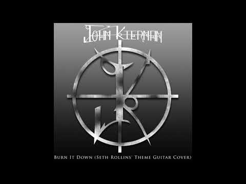 Seth Rollins Burn It Down Guitar Metal Cover John Kiernan 