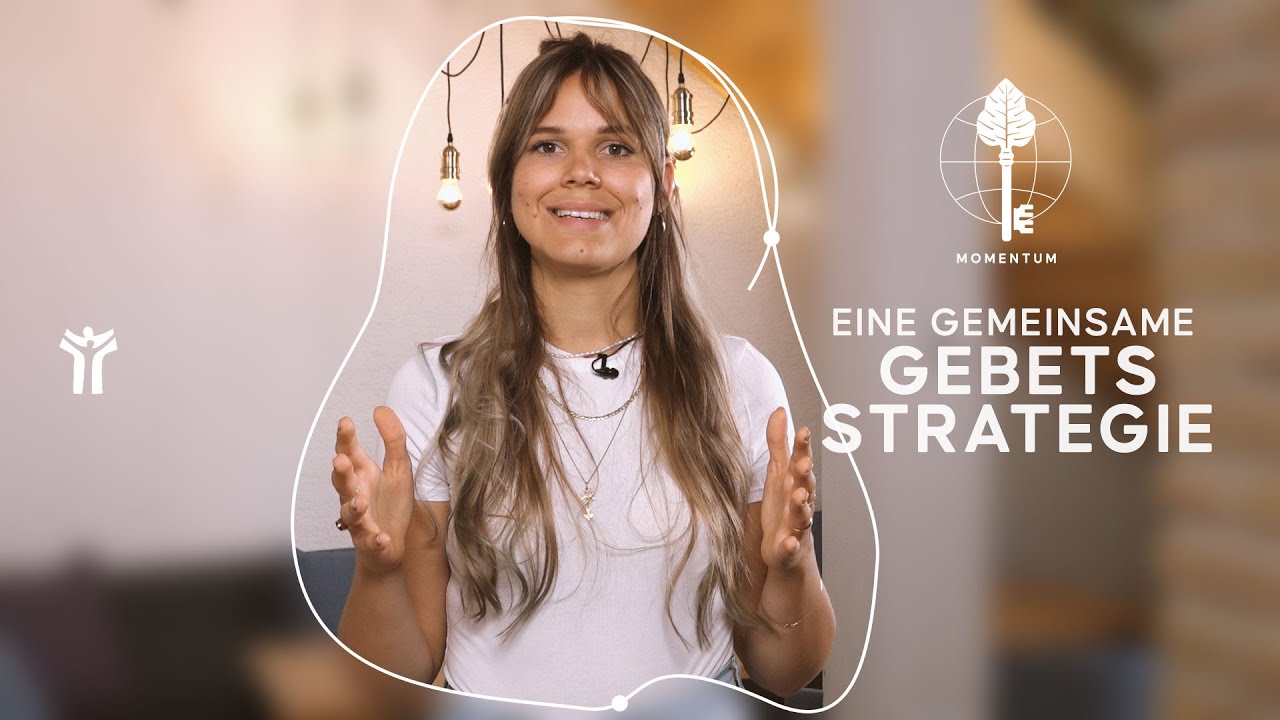 Eine gemeinsame Gebetsstrategie – MOMENTUM