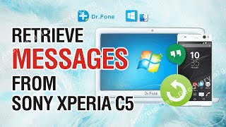 How to Retrieve Lost or Deleted Messages from Sony Xperia C5 Ultra screenshot 3