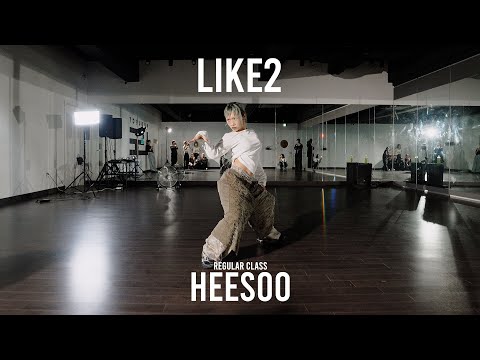 HEESOO Regular Class / Like2 - CallMeTheKidd / @ProjectLeeDanceacademy
