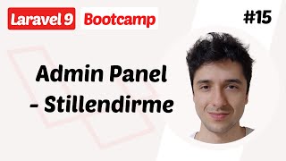 Admin Panel Stillendirme - Laravel Bootcamp