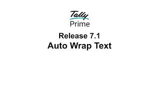 Tally Prime 7 1 | Auto Wrap Text #tally #tallyprime #tallyprime7.1
