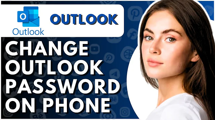How To Change Outlook Password On Phone - Full Guide