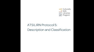 ATSILIRN Protocol 5: Description and Classification