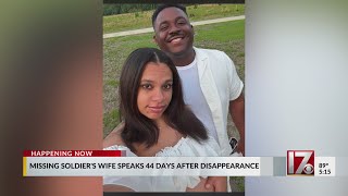 Missing Ft. Bragg soldier's wife speaks on disappearance
