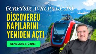 Gençlere Müjde Başvurular Açıldı. Avrupa Turu Ücretsiz. Discovereu, Kapılarını Yeniden Açtı.