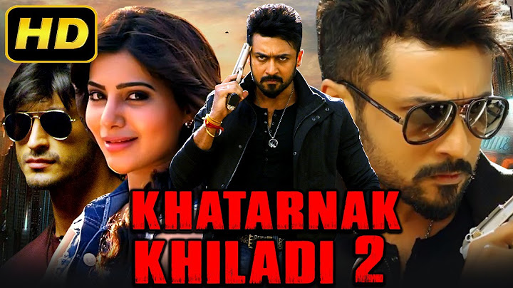 கதர்நாக் கிலாடி 2 (அஞ்சான்) - சூப்பர்ஹிட் அதிரடி ஹிந்தி டப்பிங் திரைப்படம் | சூர்யா, சமந்தா, வித்யுத் ஜம்வால்
