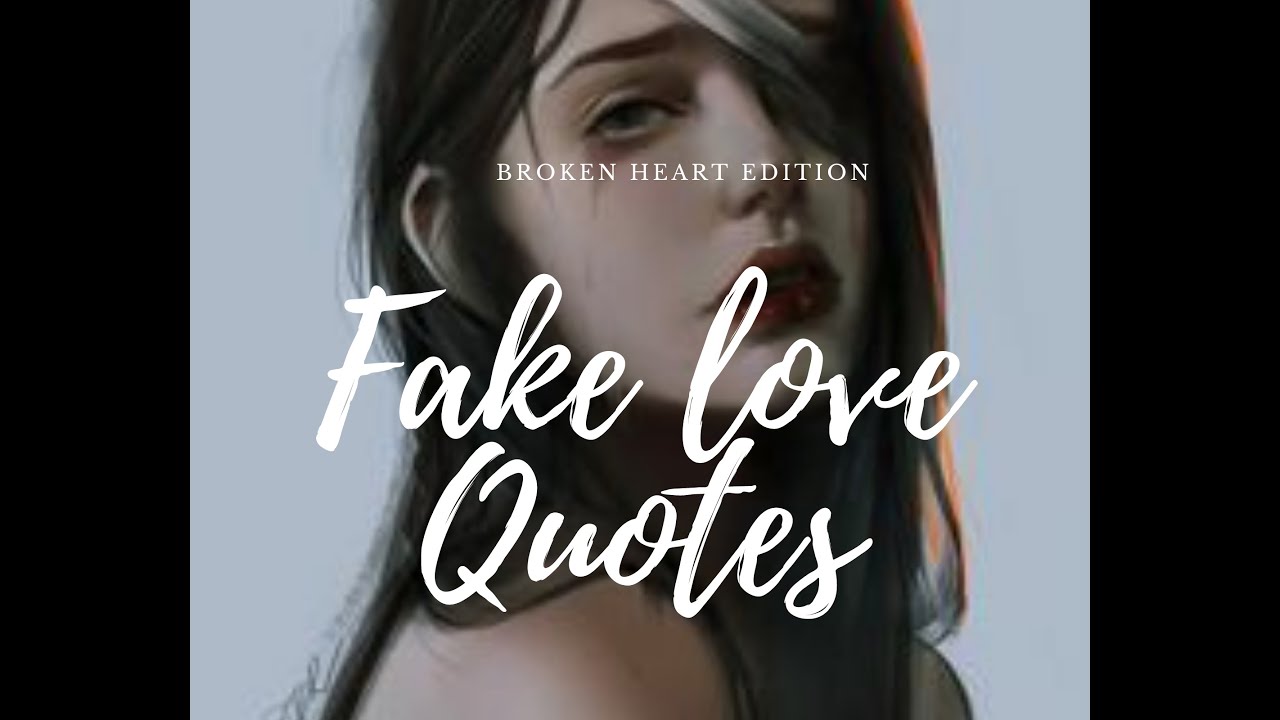 😡FAKE LOVE QUOTES💔😖||