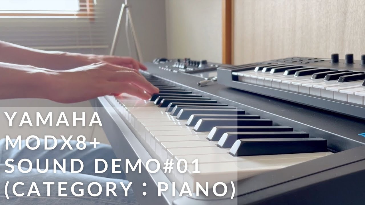 Yamaha MODX8+ Sound Demo 1 (Category：Piano)