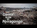 COMPASSION DE MOISE KATUMBI ,ERUPTION DU VOLCAN NYIRAGONGO SUR LA VILLE DE GOMA