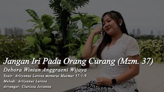 Download Lagu 𝐉𝐚𝐧𝐠𝐚𝐧 𝐈𝐫𝐢 𝐏𝐚𝐝𝐚 𝐎𝐫𝐚𝐧𝐠 𝐂𝐮𝐫𝐚𝐧𝐠 (𝐌𝐳𝐦 𝟑𝟕) MP3