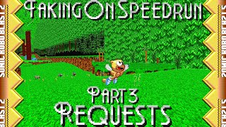 Sonic Robo Blast 2: Taking on my Viewer's Speedrun requests! (Part 3)