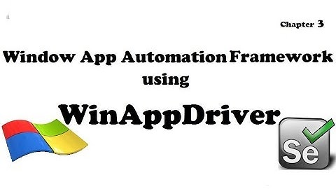 Window Desktop App Automation Using WinAppDriver(via Selenium) Chapter 3