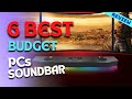 Best Budget PC Soundbar of 2022 | The 6 Best Soundbar for PC Gaming Review