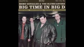 Memo Gonzales and the Bluescasters   Give It to Me