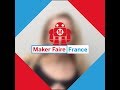 Pourquoi participer  maker faire 