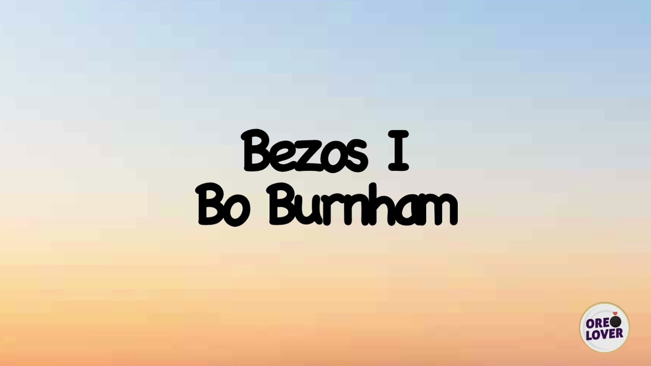 Bo Burnham - Bezos I (Lyrics)