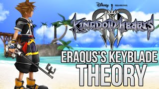 Kingdom Hearts 3 - Eraquss Keyblade Theory - The Key To Return?