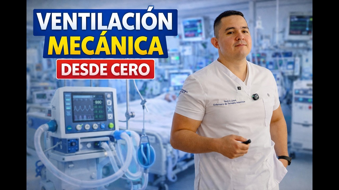 VENTILACIÓN MECÁNICA DESDE CERO | Clase básica para enfermería