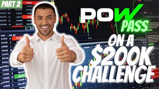 Pow Pass $200K FTMO Challenge | Part 2 - THE BEGINNING…