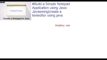 #Build a Simple Notepad Application using Java- Javaswing|create a texteditor using java  Hostboxcse
