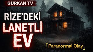 Rize'deki Lanetli Ev | Herkes Bu Olayı Konuşuyor #rize #karadeniz 