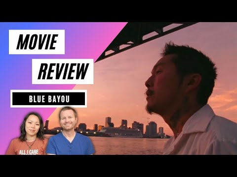 Blue Bayou | Movie Review