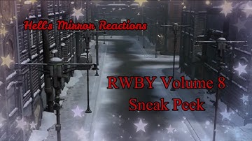 RWBY Volume 8 Sneak Peek Reaction!!