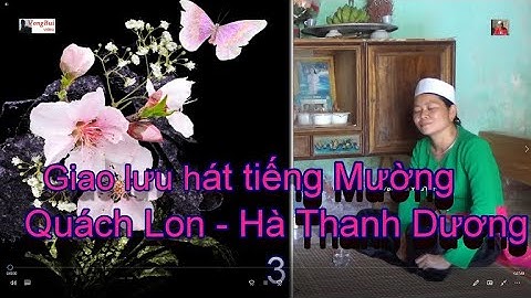 3   Hát tiếng Mường   Quach Lon và Hà Thanh Dương
