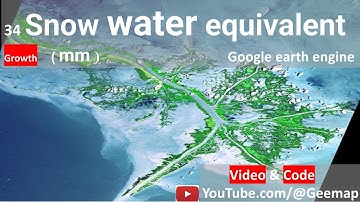 Google Earth Engine toturial 34 Snow Water Equivalent 📈 Remotesensing GIS technology earth observati