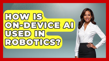 How Is On-Device AI Used In Robotics? - Emerging Tech Insider