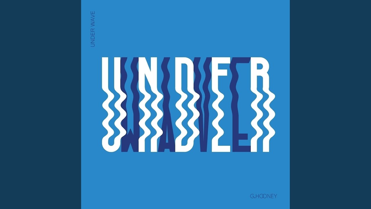 UNDER WAVE