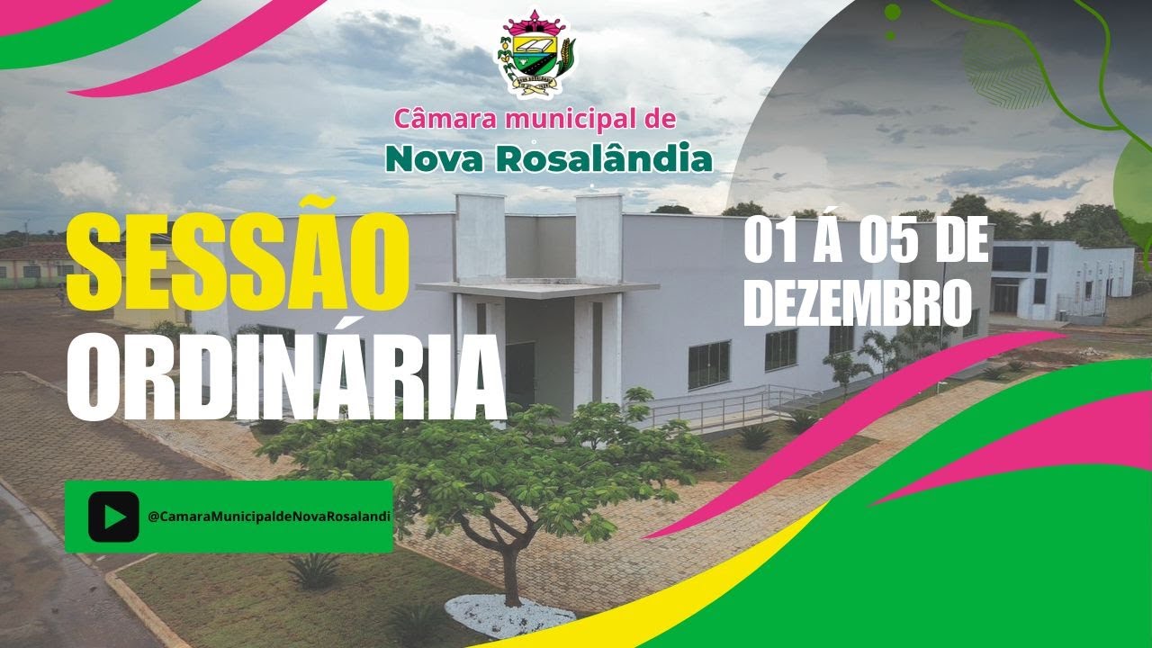 48ª Sessão Ordinária da Câmara Municipal de Nova Rosalândia-TO | 04/12/2025 às 19:00