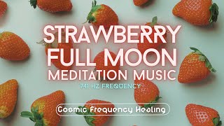 Celebrity FULL MOON Meditation Music | June Strawberry Moon 2024 | Awaken Intuition 741 Hz Net Worth