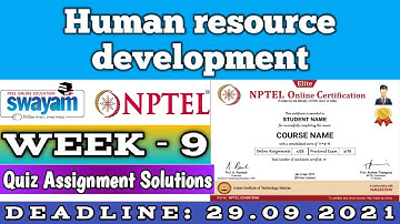 NPTEL HUMAN RESOURCE DEVELOPMENT WEEK 9 ASSIGNMENT ANSWERS | 2021