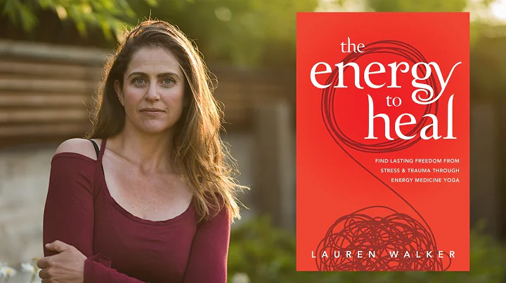 Lauren Walker - Energy Medicine Yoga | Banyen Books