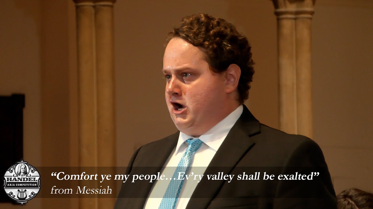Trevor Scott - “Comfort ye my people...Ev’ry valley shall be exalted” from Messiah