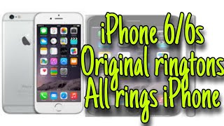 iPhone 6s , iPhone 6 mobile original ringtons. iPhone mobile All ringtones
